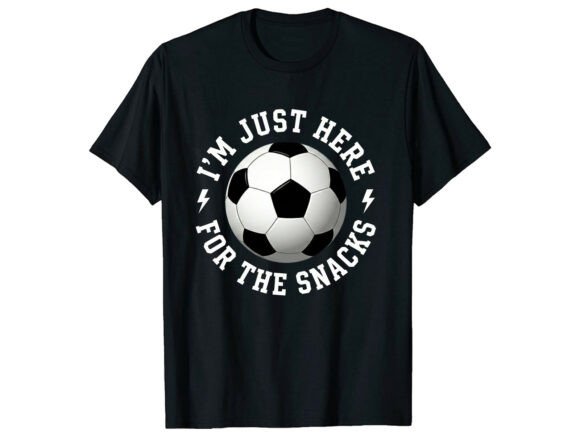Just Here for the Snacks: T-Shirt Designs & Graphics