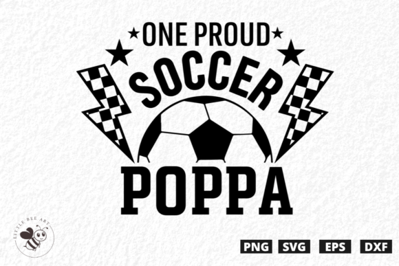 One Proud Soccer Poppa SVG: Graphics & T-Shirt Designs