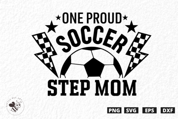 One Proud Soccer Step Mom SVG: Graphics & T-Shirt Designs