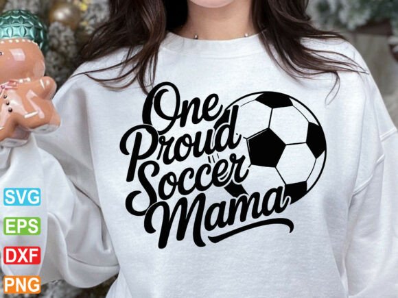 Proud Soccer Mama SVG: Sports Graphics for T-Shirt Designs