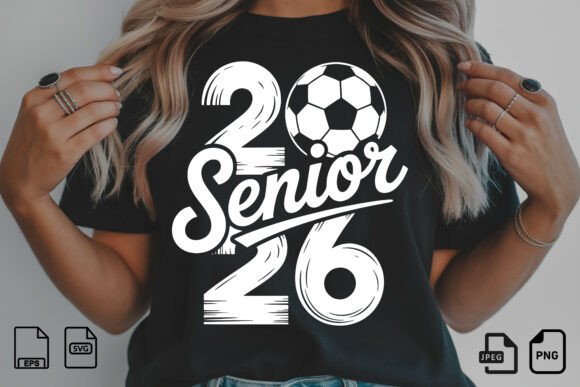 Senior 2026 Soccer Grad PNG & T-Shirt Design