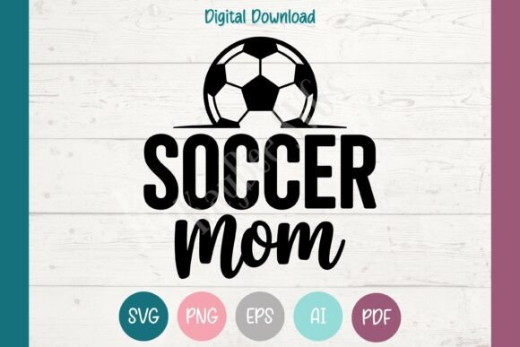 Soccer Mom SVG Graphics & T-Shirt Designs Review